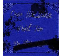 Steve HUGHES - Once We Were - Part Two