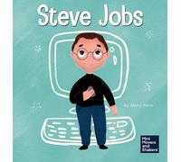 Steve Jobs: A Kid's Book About Changing the World (2) (Mini Movers and Shakers)