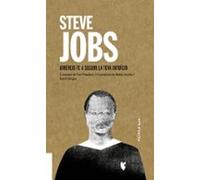 Steve Jobs: Atreveix-te a seguir la teva intuïció