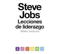 Steve Jobs: Lecciones De Liderazgo