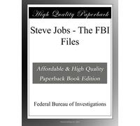 Steve Jobs - The FBI Files