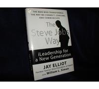 Steve Jobs Way: iLeadership for a New Generation