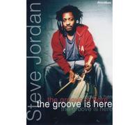 Steve Jordan - Groove Is Here, the [Alemania] [DVD]
