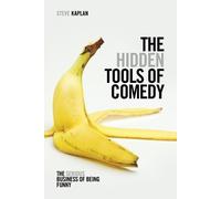 Steve Kaplan The Hidden Tools of Comedy (Tapa blanda)