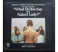 Steve Karmen - What Do You Say To A Naked Lady? (Original Soundtrack) - Lp Vinyl Record