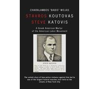 Steve Katovis A Greek American Martyr of the American Labor Movement: The story of how a murder by police of Steve Katovis resulted in one of the ... processions on the streets of New York City