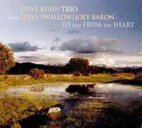 Steve Kuhn - To And From The Heart