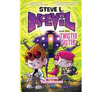 Steve L. McEvil and the Twisted Sister (Steve L. Mcevil, 3)