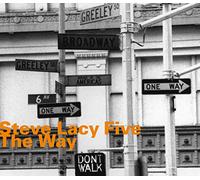 Steve Lacy - The Way