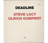 Steve Lacy & Ulrich Gumpert - Deadline [Vinilo]