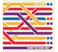 Steve Lane - Where The Rivers Meet [Vinilo]