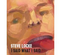 Steve Locke I Said What I Said /anglais