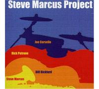 Steve Marcus - Steve Marcus Project