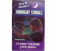 Steve Mauldin & Midnight Strings Orchestra - Classic Country Love Songs 1 [Casete]