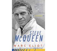 Steve McQueen: A Biography