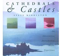 Steve Middleton - Cathedrals and Castles