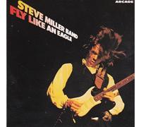 Steve Miller Band - Fly like an eagle (1976)