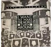 Steve Miller Band - I want to make the world turn around (1986) / Vinyl Maxi Single [Vinyl 12'']