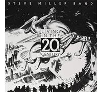Steve Miller Band - Living In The 20th Century [Vinilo]