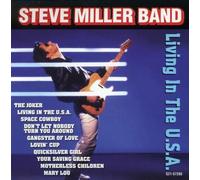 Steve Miller Band - Living in the USA