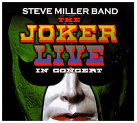 Steve Miller Band - The Joker: Live MMXIV