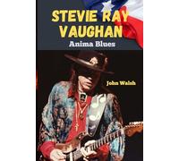 Steve Ray Vaughan: Anima Blues