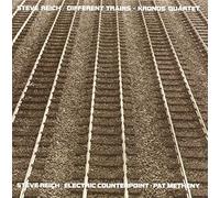Steve Reich - Different Trains: Electric Counterpoint [Vinilo]