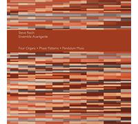 Steve Reich & Ensemble Avantgarde - Four Organs / Phase Patterns / Pendulum Music [Vinilo]