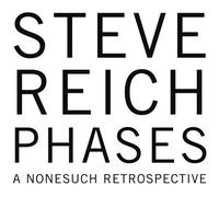 Steve Reich - Phases