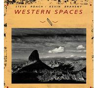 Steve Roach and Kevin Braheny - Western Spaces