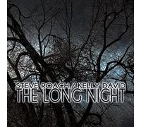 Steve Roach & Kelly David - The Long Night