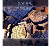 Steve Roach - Truth & Beauty