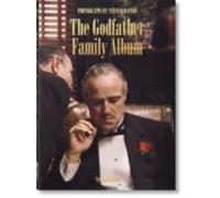 Steve Schapiro. The Godfather Family Album ; 40th Anniver Sary Edition