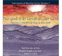 Steve Smith - No god is as Great as our God (US Import)