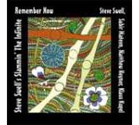 Steve Swell - Remember Now