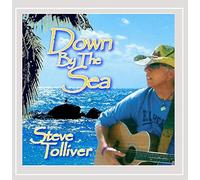 Steve Tolliver - Down By the Sea