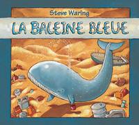 Steve Waring - La Baleine Bleue