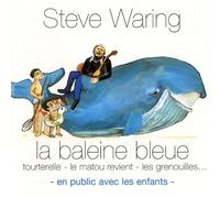 Steve Waring - La Baleine bleue (en public avec les enfants)