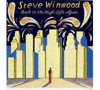 Steve Winwood - Back In The High Life Again