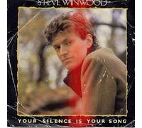 Steve Winwood - Your Silence Is Your Song - Steve Winwood 7" 45