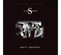 Steve Wolf & Swing Speak - Well Spoken [SOUNDTRACK]