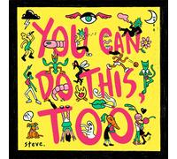 Steve – You Can Do This Too – Vinilo – Importación USA