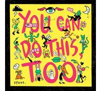 Steve – You Can Do This Too – Vinilo – Importación USA