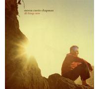 Steven Curtis Chapman - All Things New (UK Import)