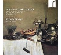 Steven Devine - Johann Ludwig Krebs: Keyboard Works Volume 3