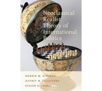 Steven E. Lobell Jeffrey W. Taliaf Neoclassical Realist Theory of (Tapa blanda)