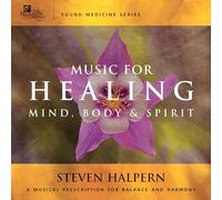 Steven Halpern - Music for healing