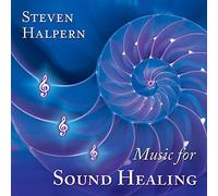 Steven Halpern - Music for Sound Healing