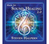 Steven Halpern - Sound Healing 2.0