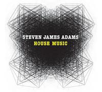 Steven James Adams - House Music
